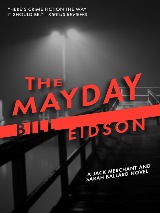 Title details for The Mayday by Bill Eidson - Available